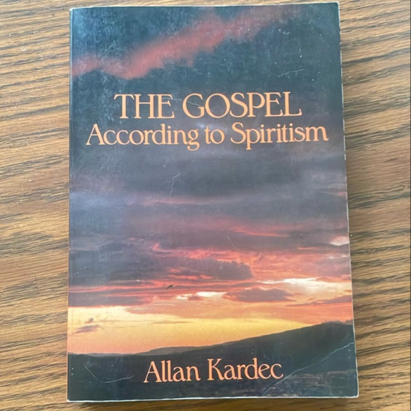 The Gospel According to Spiritism