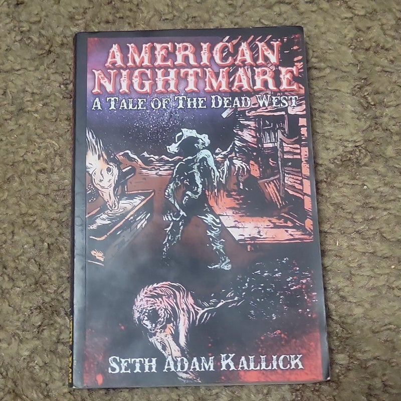 American Nightmare: a Tale of the Dead West