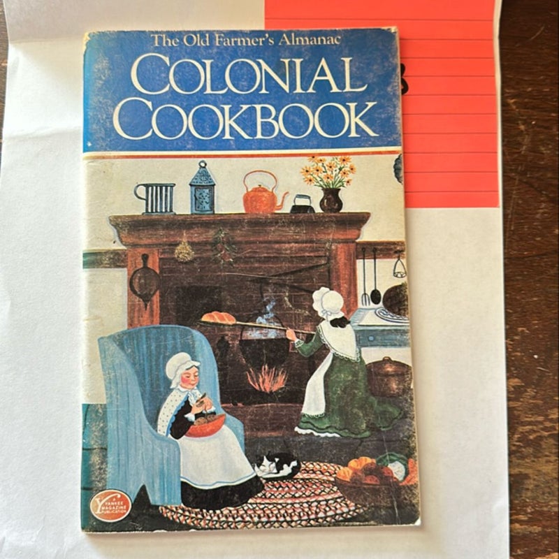 The Old Farmer's Almanac Colonial Cookbook