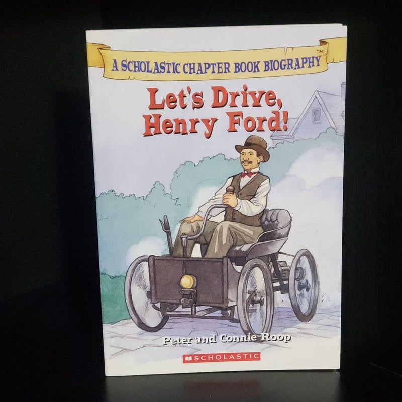 Let's Drive, Henry Ford!