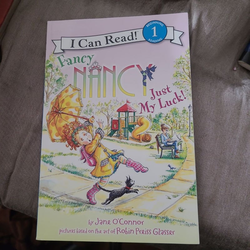 Fancy Nancy: Just My Luck!