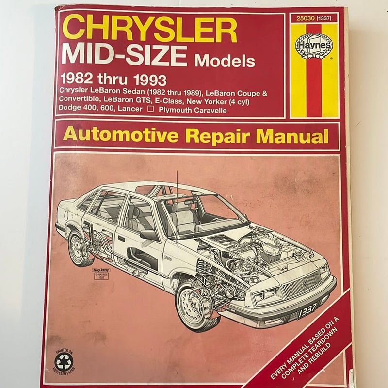 Chrysler Mid-Size Models 1982 thru 1993 Automotive Repair Manual