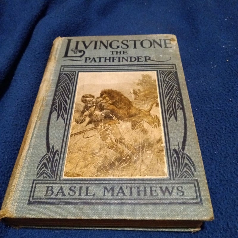 Livingstone the Pathfinder