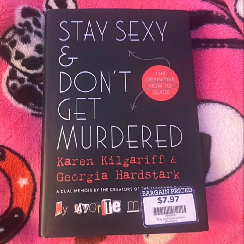 Stay Sexy and Don't Get Murdered