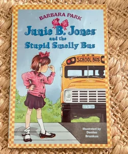 Junie B. Jones #1: Junie B. Jones and the Stupid Smelly Bus