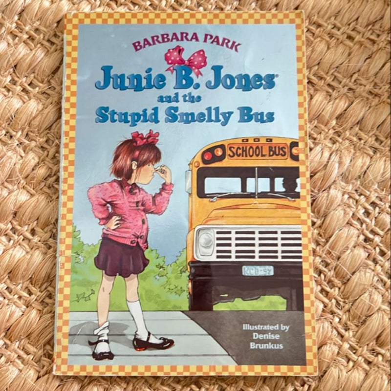 Junie B. Jones #1: Junie B. Jones and the Stupid Smelly Bus