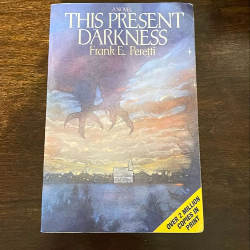 This Present Darkness