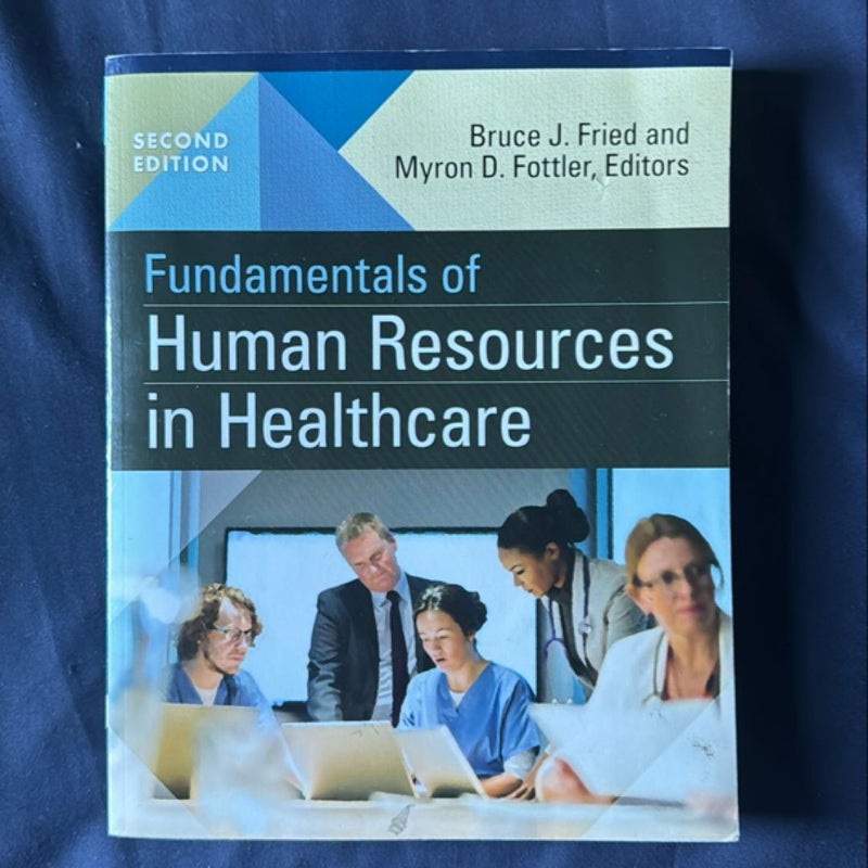 Fundamentals of Human Resources in Healthcare