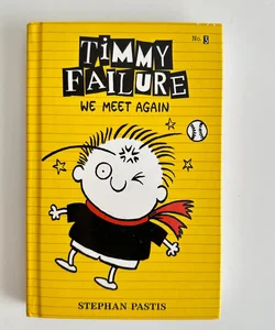 Timmy Failure: We Meet Again, NO. 3