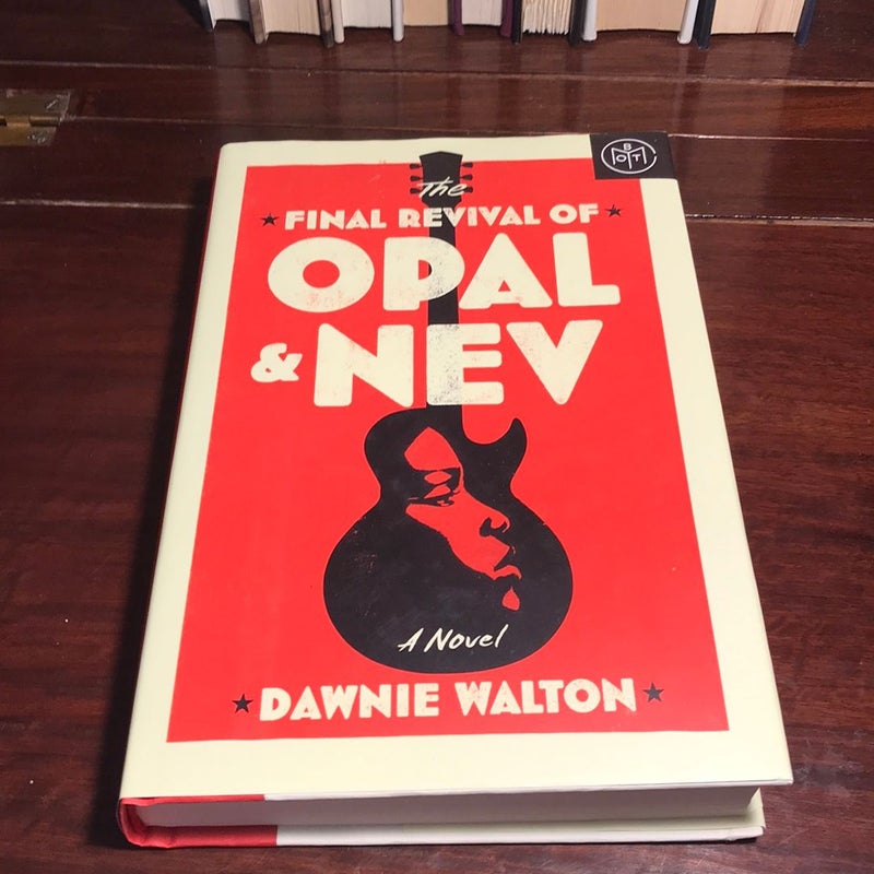 Award winner ,1st ed. * The Final Revival of Opal and Nev