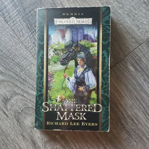 The Shattered Mask