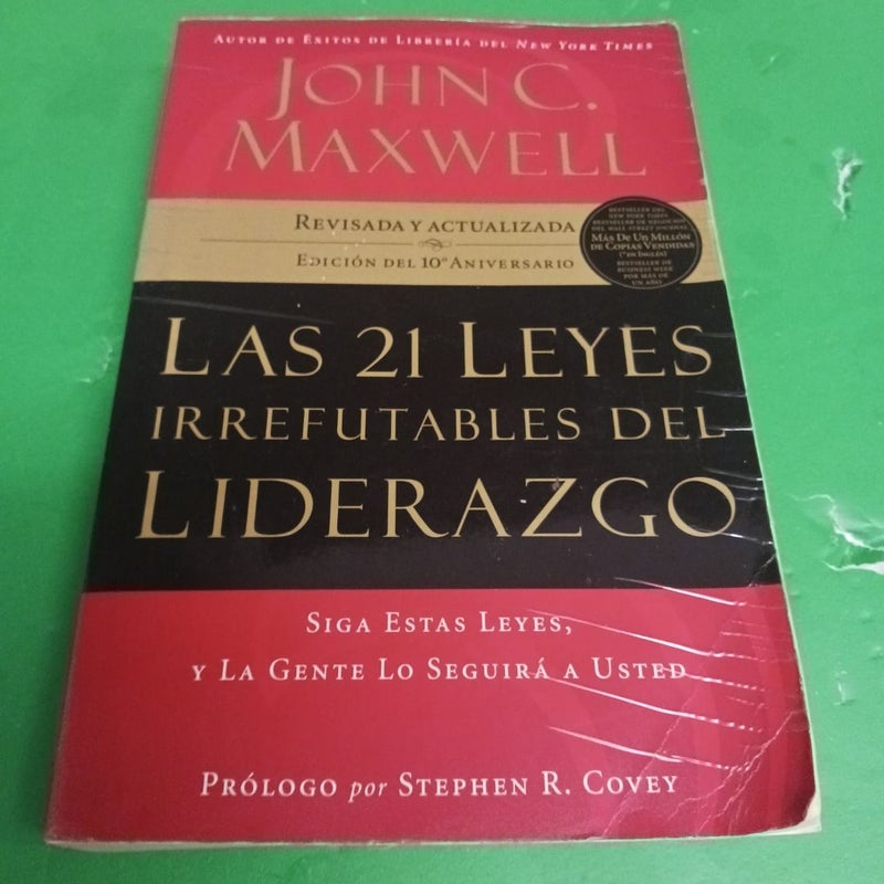 Las 21 Leyes Irrefutables del Liderazgo