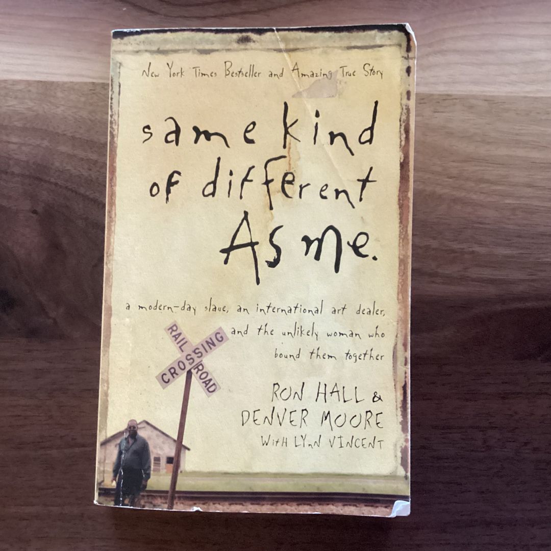 Same Kind of Different as Me