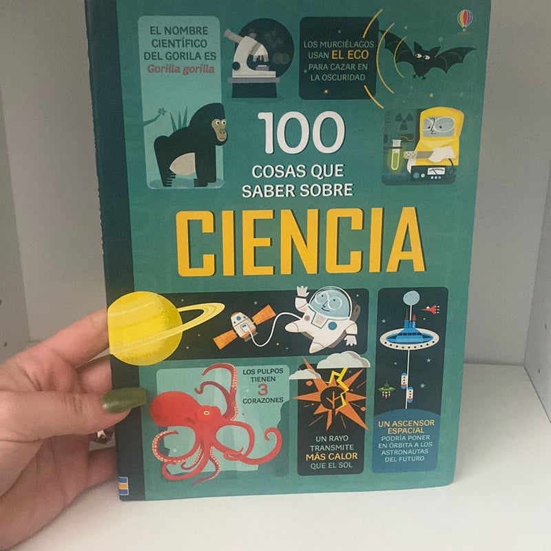 100 Cosas Que Saber Sobre Ciencia(100 Things about Science)
