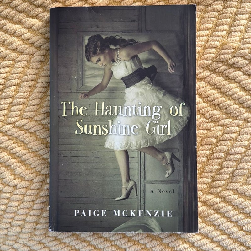 The Haunting of Sunshine Girl