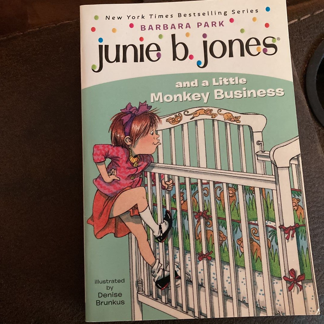 Junie B. Jones #2: Junie B. Jones and a Little Monkey Business