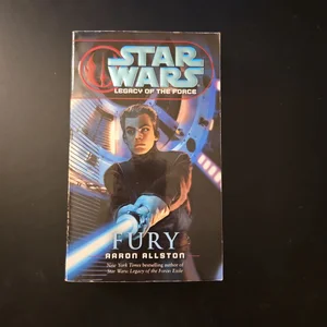 Fury: Star Wars Legends (Legacy of the Force)