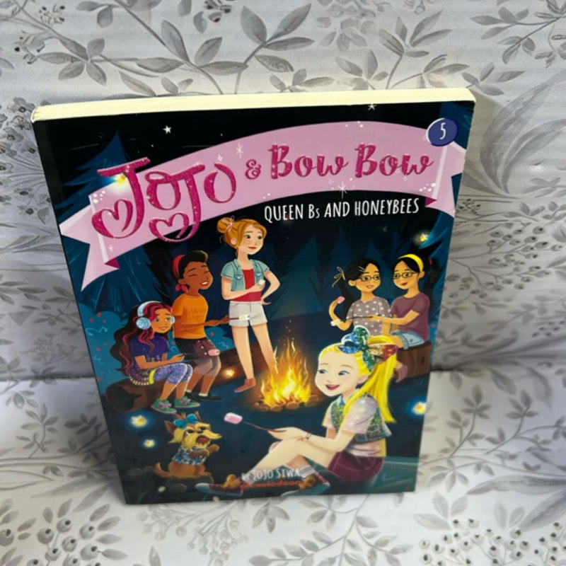 Queen Bs and Honeybees (JoJo and BowBow #5)