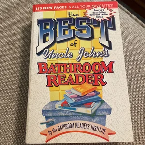 The Best of Uncle John's Bathroom Reader