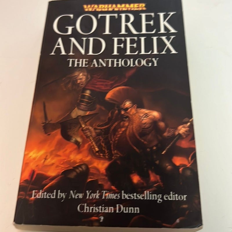 Gotrek and Felix: the Anthology