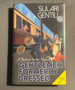 Gentlemen Formerly Dressed