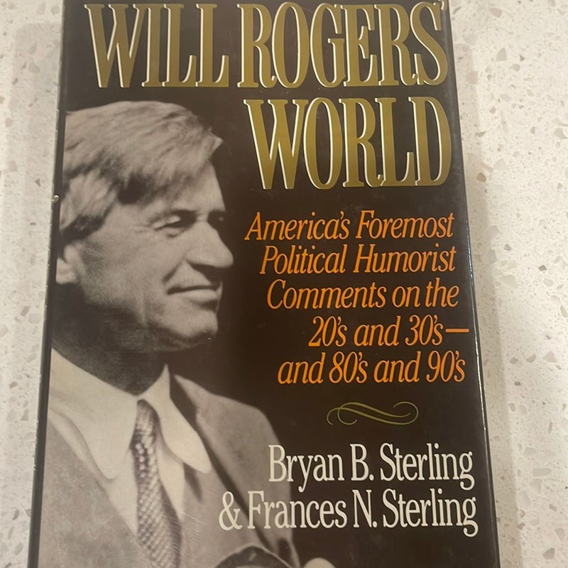 Will Rogers' World