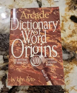 Dictionary of Word Origins 