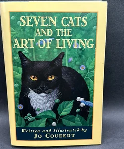 Seven Cats and the Art of Living