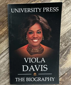 Viola Davis: The Biography 