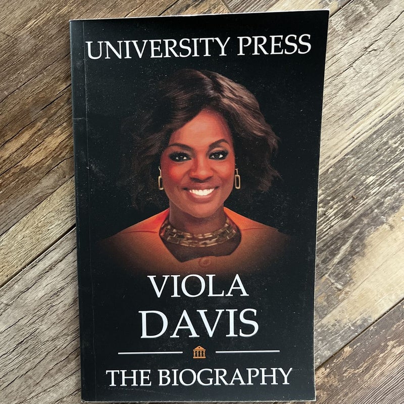 Viola Davis: The Biography 