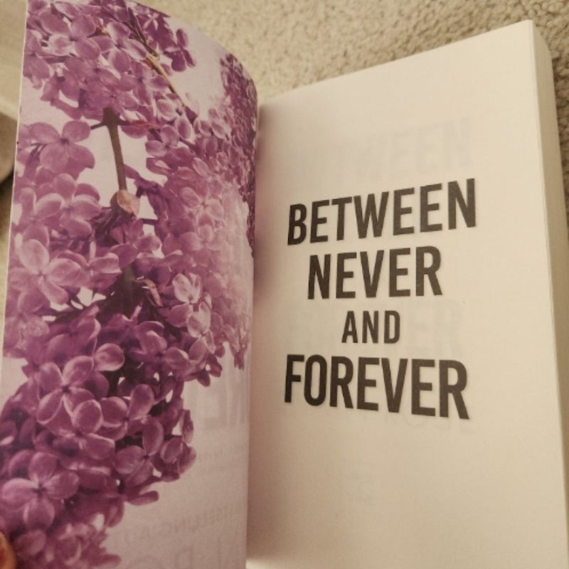 Between Never and Forever