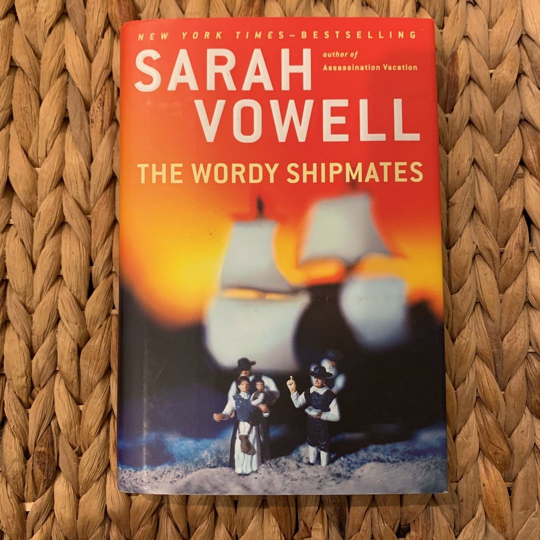 The Wordy Shipmates by Sarah Vowell, Hardcover | Pangobooks