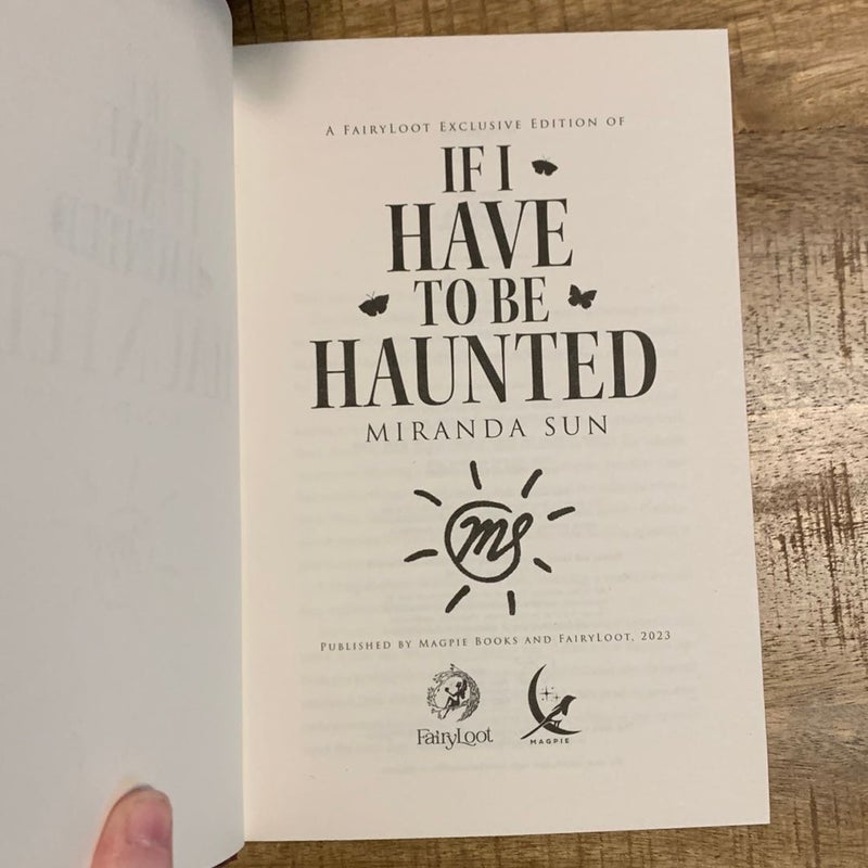 If I Have to Be Haunted (Fairyloot)