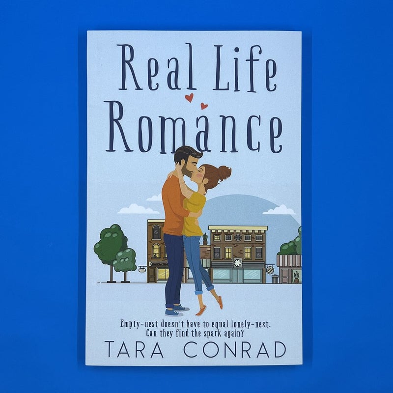 Real Life Romance *Signed*