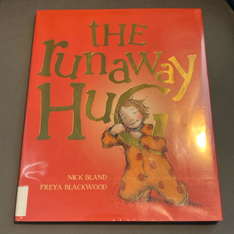The Runaway Hug