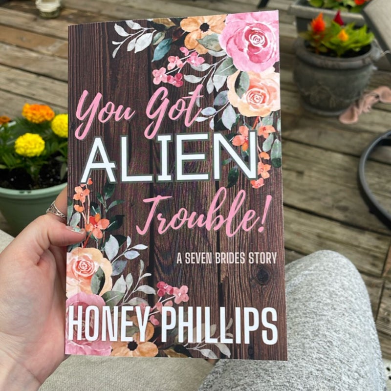 You Got Alien Trouble!