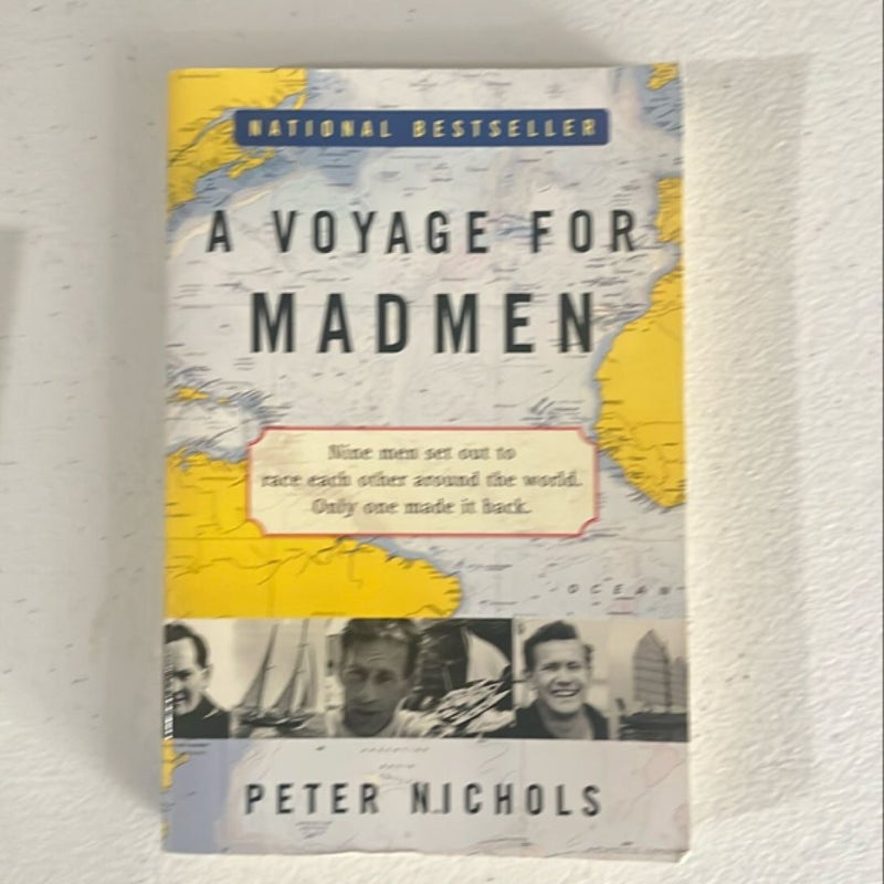 A Voyage for Madmen