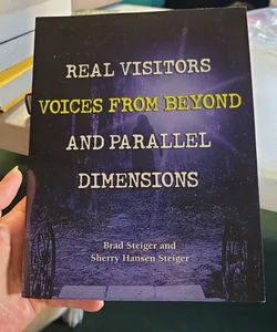 Real Visitors Voices From Beyond and Parallel Dimensions