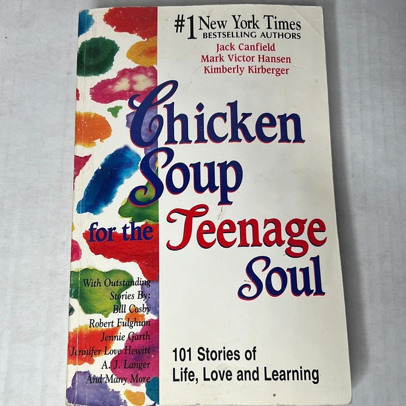 Chicken Soup for the Teenage Soul