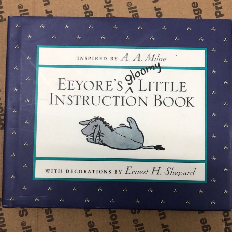 Eeyore's Gloomy Little Instruction Book