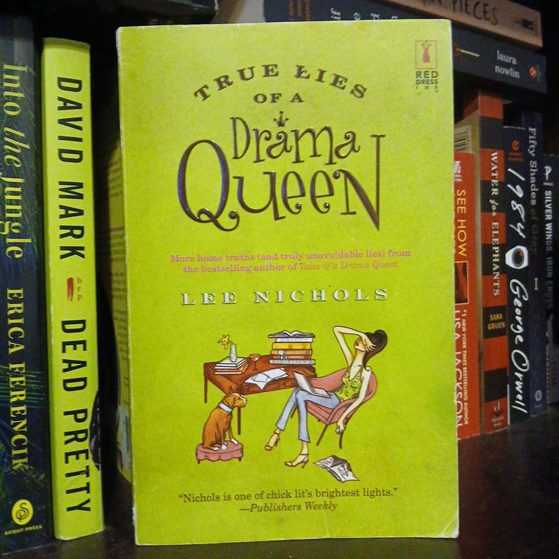 True Lies of a Drama Queen