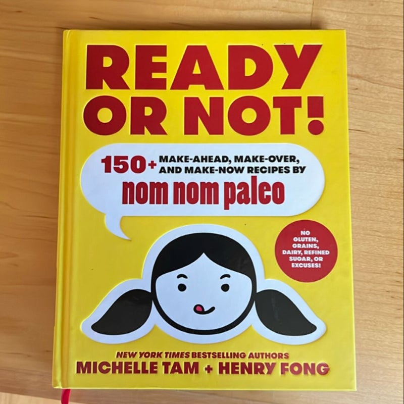 Ready or Not!