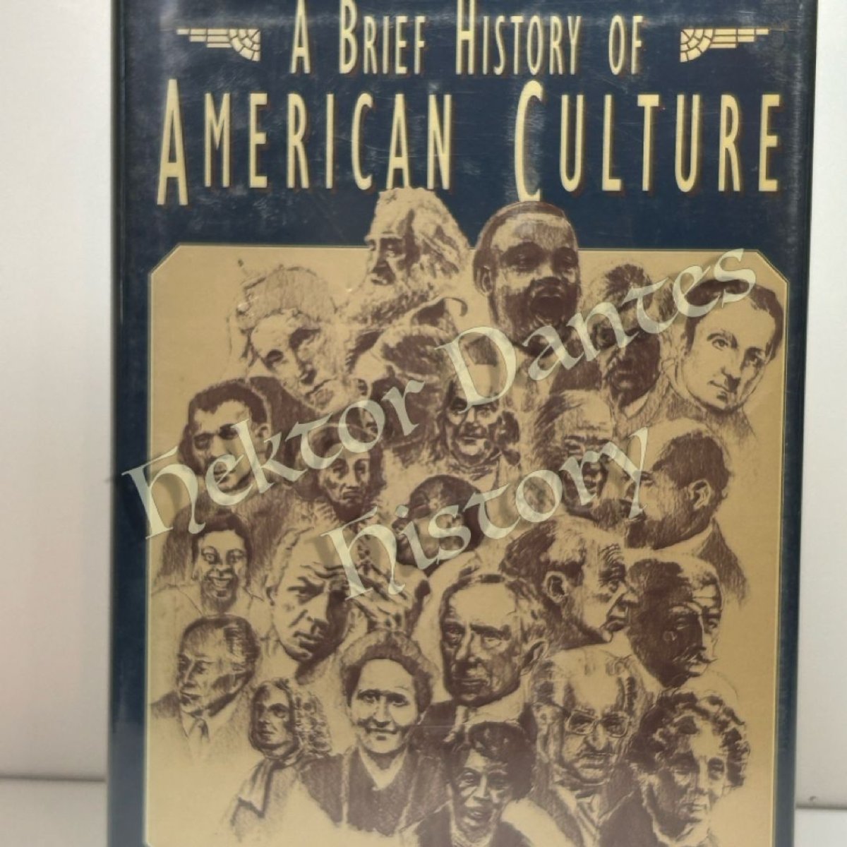 Brief History of American Culture by Robert Crunden