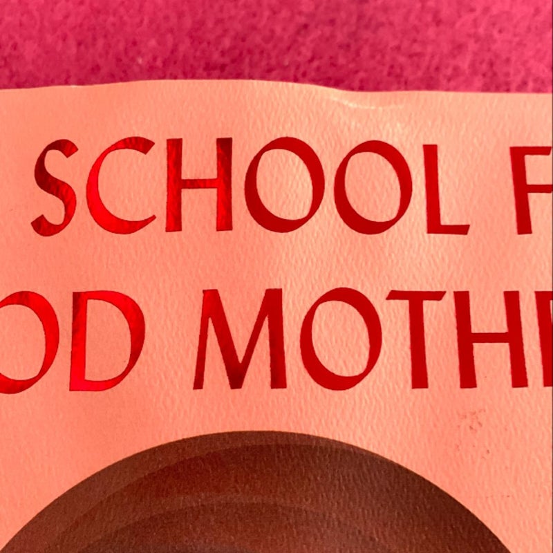 The School for Good Mothers