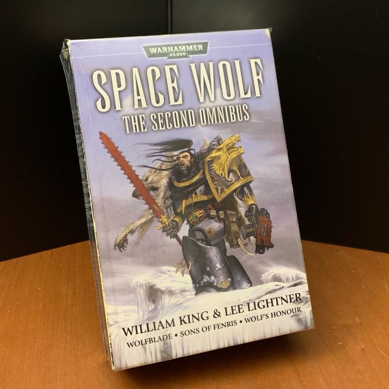Warhammer 40k: Space Wolf: the Second Omnibus: Wolfblade, Sons of Fenris, Wolf’s Honour