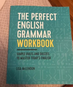 The Perfect English Grammar Workbook