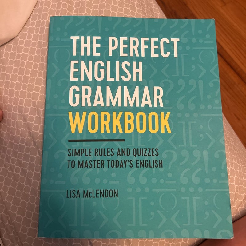 The Perfect English Grammar Workbook