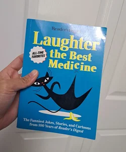 Reader's Digest Laughter Is the Best Medicine: All Time Favorites