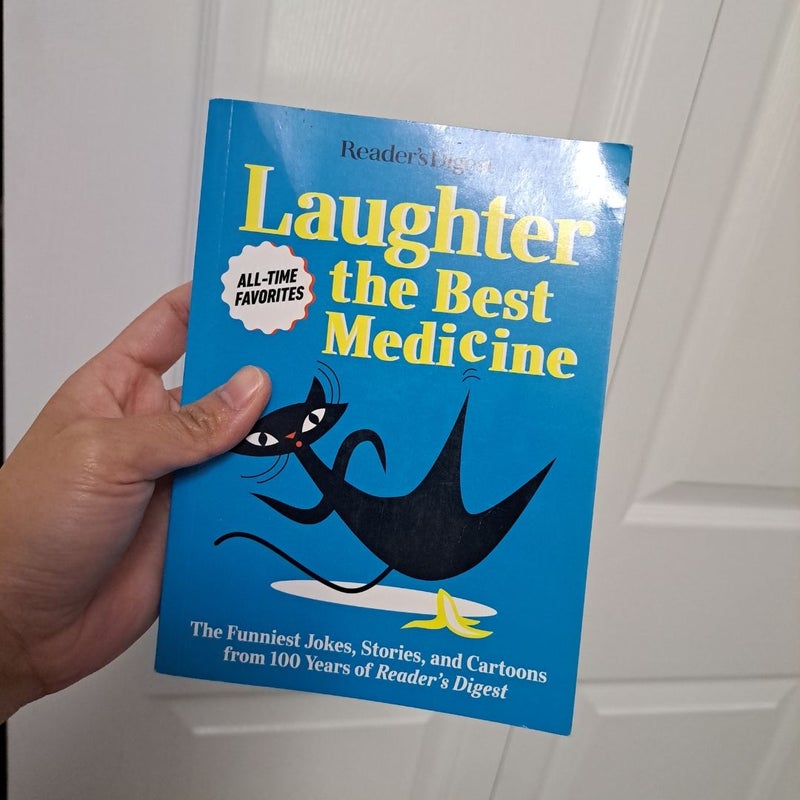 Reader's Digest Laughter Is the Best Medicine: All Time Favorites