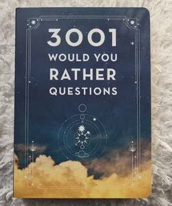 3,001 Would You Rather Questions - Second Edition
